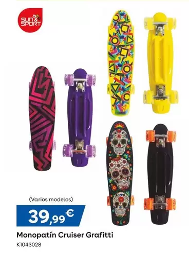 Oferta de Sun & Sport - Monopati­n Cruiser Grafitti  por 39,99€ en ToysRus