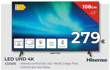 Oferta de Hisense - Led Uhd 4k 43a6n por 279€ en Tien 21