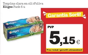 Oferta de Eliges - Tonyina Clara En Oli D'Oliva por 5,15€ en Sorli