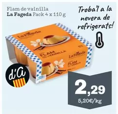 Oferta de La Fageda - Flam De Vainilla  por 2,29€ en Sorli