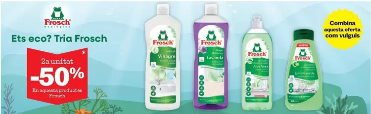 Oferta de Frosch - Ets Eco? en Sorli