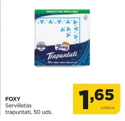 Oferta de Foxy -  Servilletas Trapuntati por 1,65€ en Alimerka