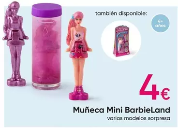 Oferta de Muneca Mini Barbieland por 4€ en Pepco