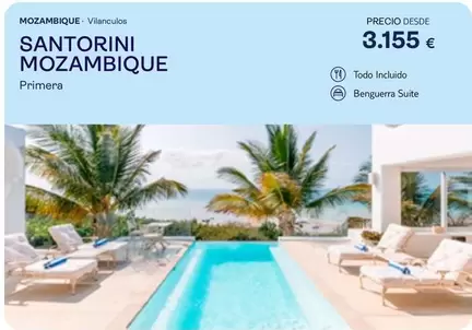 Oferta de Santorini Mozambique por 3155€ en Tui Travel PLC