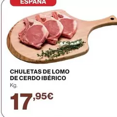 Oferta de España - Chuletas De Lomo De Cerdo Ibérico por 17,95€ en Hipercor