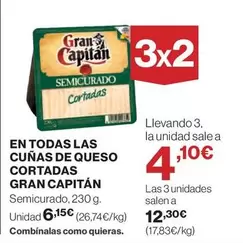 Oferta de Gran Capitán - En Todas Las Cunas De Queso Cortadas por 6,15€ en Hipercor