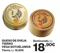 Oferta de Vega Sotuelamos - Queso De Oveja Tierno por 18,9€ en Hipercor