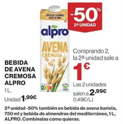 Oferta de Alpro - Bebida De Avena Cremosa por 1,99€ en Hipercor