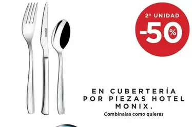 Oferta de Monix - En Cuberteria Por Piezas Hotel en Hipercor