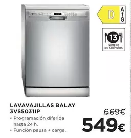 Oferta de Balay - Lavavajillas 3vs50311p por 549€ en Hipercor