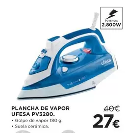 Oferta de Ufesa - Plancha De Vapor Pv3280 por 27€ en Hipercor