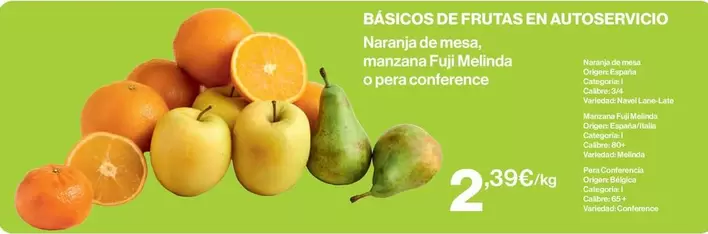 Oferta de Fuji - Basicos De Frutas En Autoservicio por 2,39€ en Hipercor