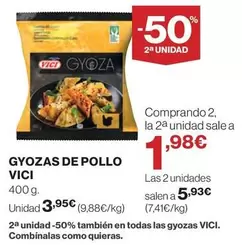 Oferta de VICI - Gyozas De Pollo por 3,95€ en Hipercor