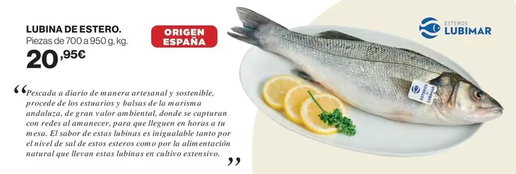 Oferta de Origen - Lubina De Estero por 20,95€ en Hipercor