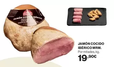 Oferta de Mrm - Jamón Cocido Ibérico por 19,9€ en Hipercor