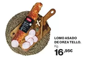 Oferta de Tello - Lomo Asado De Orza por 16,95€ en Hipercor