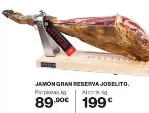 Oferta de Joselito - Jamon Gran Reserva por 89,9€ en Hipercor