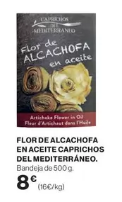 Oferta de Flor -  De Alcachofa En Aceite Caprichos Del Mediterráneo por 8€ en Hipercor