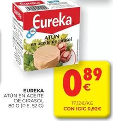 Oferta de Eureka - Atun En Aceite De Girasol por 0,89€ en CashDiplo