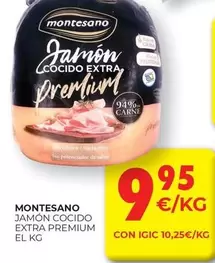 Oferta de Montesano - Jamon Cocido Extra Premium por 9,95€ en CashDiplo