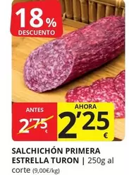 Oferta de Turon - Salchichon Primera Estrella  por 2,25€ en Supermercados MAS