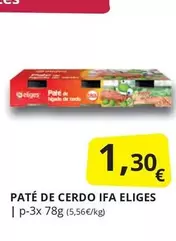 Oferta de Ifa Eliges - Paté De Cerdo por 1,3€ en Supermercados MAS