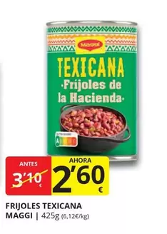 Oferta de Maggi - Frijoles Texicana por 2,6€ en Supermercados MAS