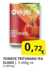 Oferta de Ifa Eliges - Tomate Triturado por 0,72€ en Supermercados MAS