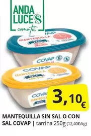 Oferta de Covap - Mantequilla Sin Sal O Con Sal por 3,1€ en Supermercados MAS