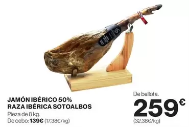 Oferta de Sotoalbos - Jamón Ibérico 50% Raza Ibérica por 259€ en El Corte Inglés