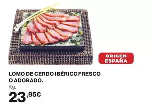 Oferta de Origen - Lomo De Cerdo Ibérico Fresco O Adobado por 23,95€ en El Corte Inglés