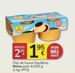 Oferta de Reina - Flan De Huevo Equilibrio por 1,95€ en Consum