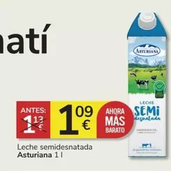 Oferta de La Asturiana - Leche Semidesnatada por 1,09€ en Consum