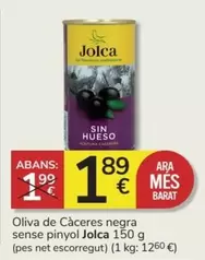 Oferta de Jolca - Oliva De Càceres Negra Sense Pinyol por 1,89€ en Consum