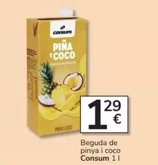 Oferta de Consum - Beguda De Pinya I Coco por 1,29€ en Consum