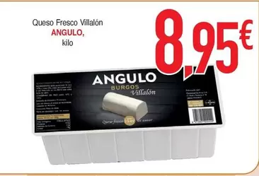 Oferta de Angulo - Queso Fresco Villalon por 8,95€ en Masymas