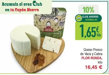 Oferta de Flor Ronda - Queso Fresco De Vaca Y Cabra por 16,45€ en Masymas