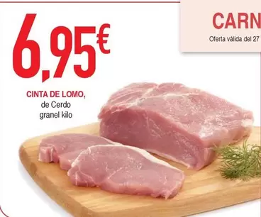 Oferta de Cinta De Lomo/ De Cerdo Granel Kilo por 6,95€ en Masymas