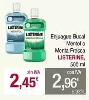 Oferta de Listerine - Enjuague Bucal Mentol O Menta Fresca por 2,45€ en Masymas