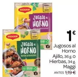 Oferta de Maggi - Jugosos Al Horno Ajillo/ O Hierbas por 1€ en Supermercados El Jamón