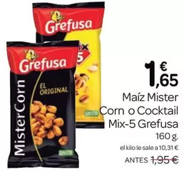 Oferta de Grefusa - Maíz Mister Corn O Cocktail Mix 5 por 1,65€ en Supermercados El Jamón