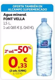 Oferta de Font Vella - Agua Mineral por 0,65€ en Alcampo