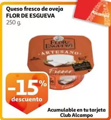 Oferta de Flor de Esgueva - Queso Fresco De Oveja en Alcampo