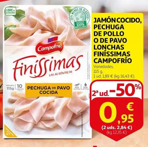 Oferta de Campofrío - Jamón Cocido, Pechuga De Pollo O De Pavo Lonchas Finíssimas  por 1,89€ en Alcampo