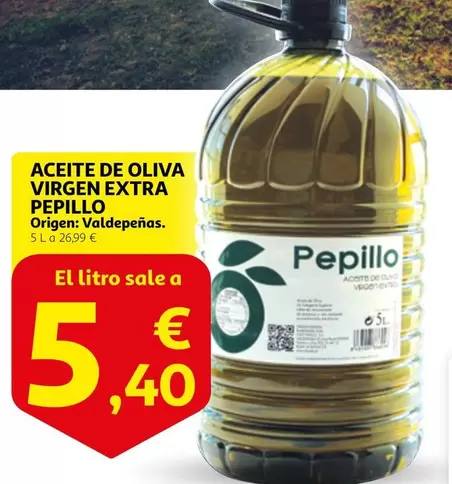 Oferta de Pepillo - Aceite De Oliva Virgen Extra por 5,4€ en Alcampo