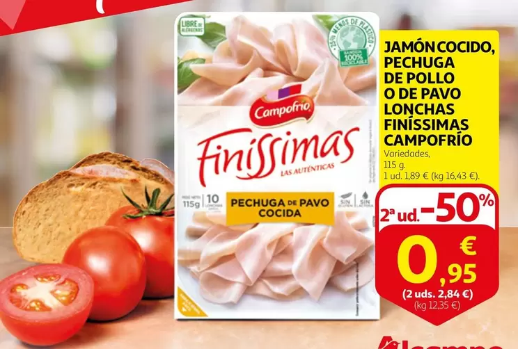 Oferta de Campofrío - Jamón Cocido, Pechuga De Pollo O De Pavo Lonchas Finíssimas por 1,89€ en Alcampo