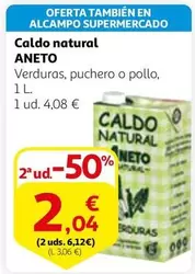 Oferta de Aneto - Caldo Natural por 4,08€ en Alcampo