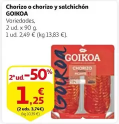 Oferta de Goikoa - Chorizo O Chorizo Y Salchichon por 2,49€ en Alcampo