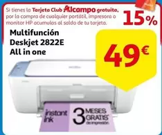 Oferta de Alcampo - Multifunción Deskjet 2822e por 49€ en Alcampo