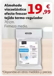 Oferta de Almohada Viscoelástica Efecto Frescor Tejido Termo-regulador por 19,99€ en Alcampo